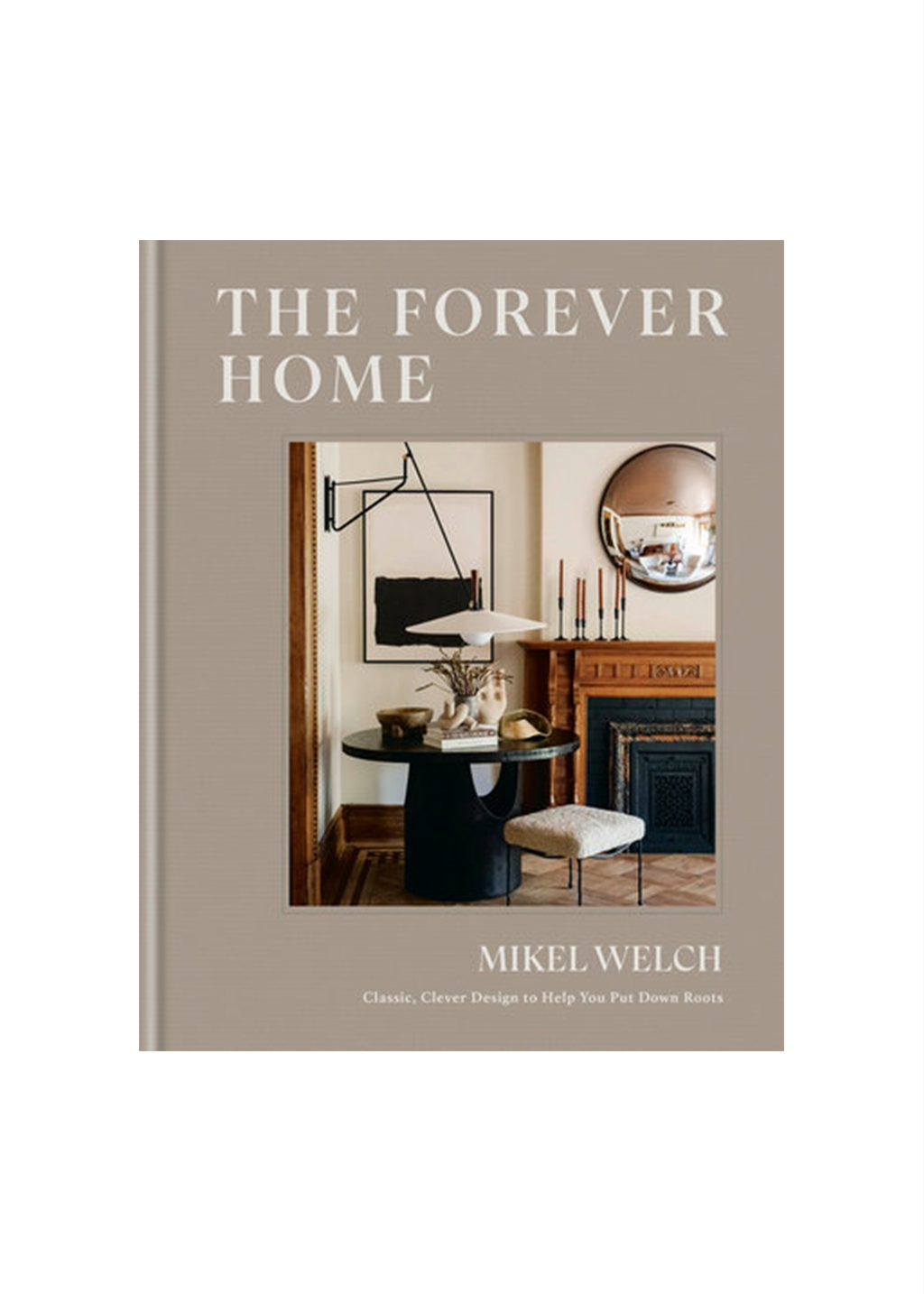 The Forever Home