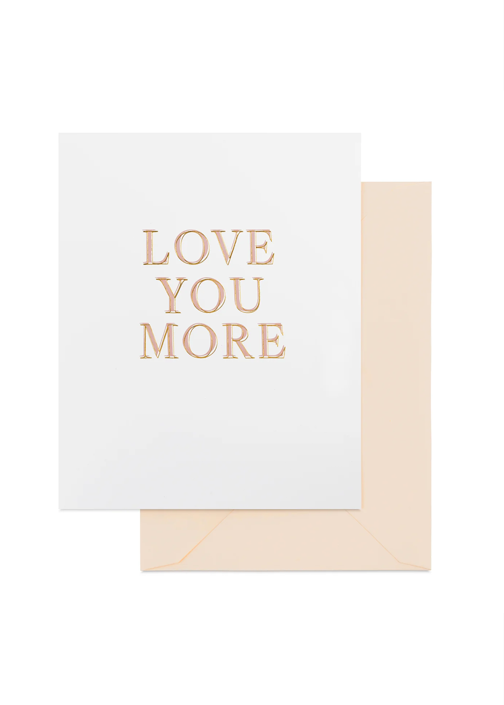 Love You More Card